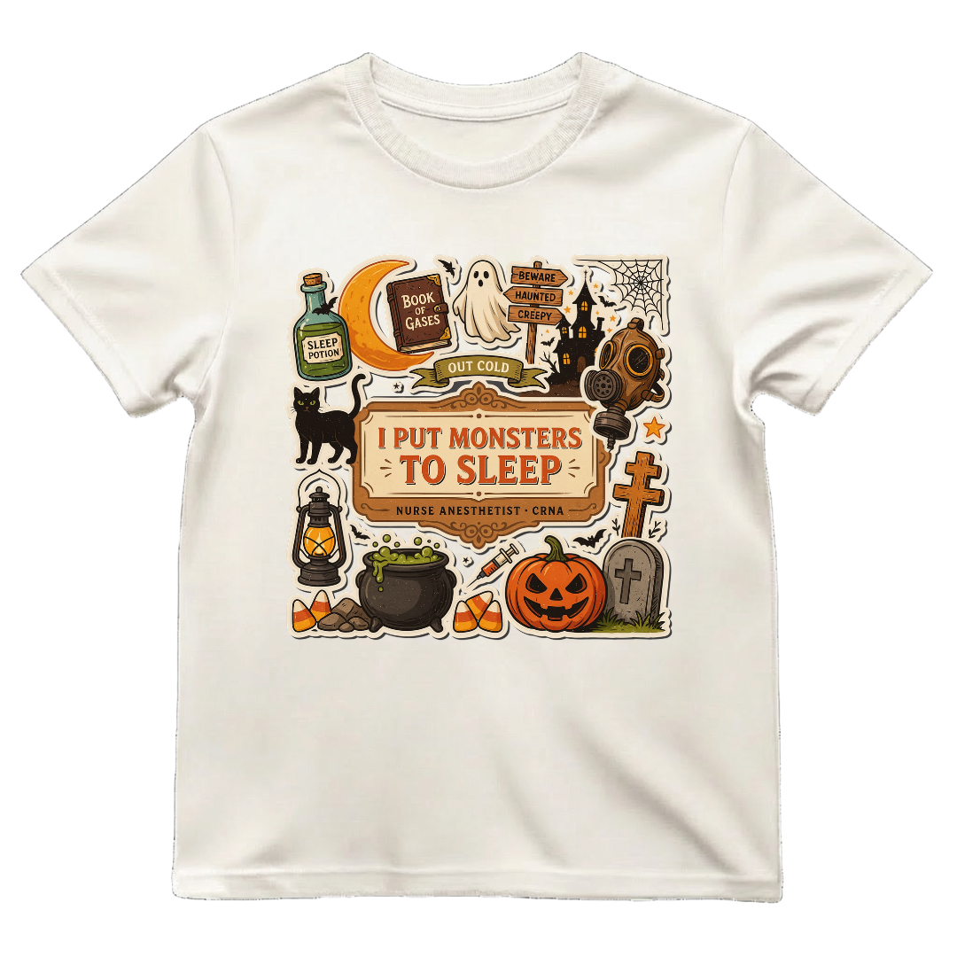 I Put Monsters To Sleep CRNA Shirt | Funny Nurse Anesthetist Halloween Tee