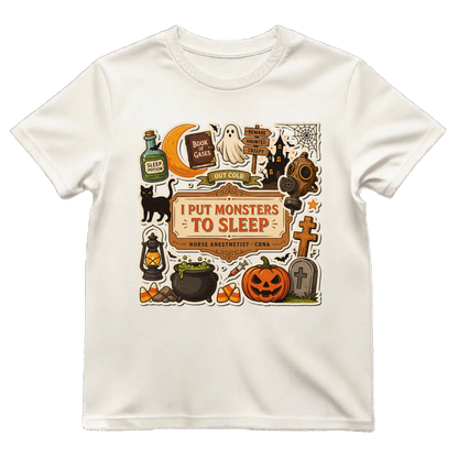 I Put Monsters To Sleep CRNA Shirt | Funny Nurse Anesthetist Halloween Tee