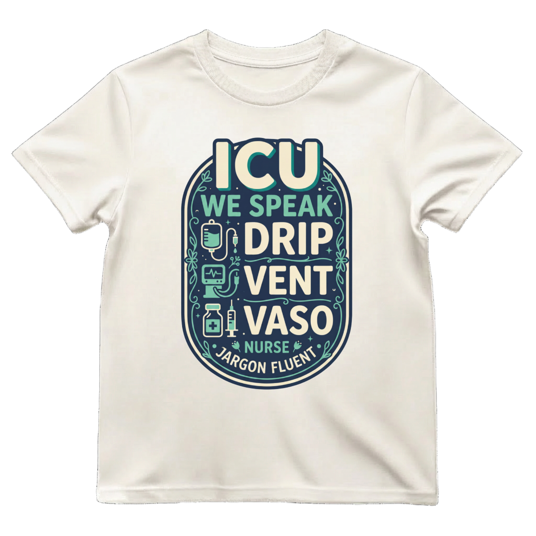 Fluent in ICU Tee