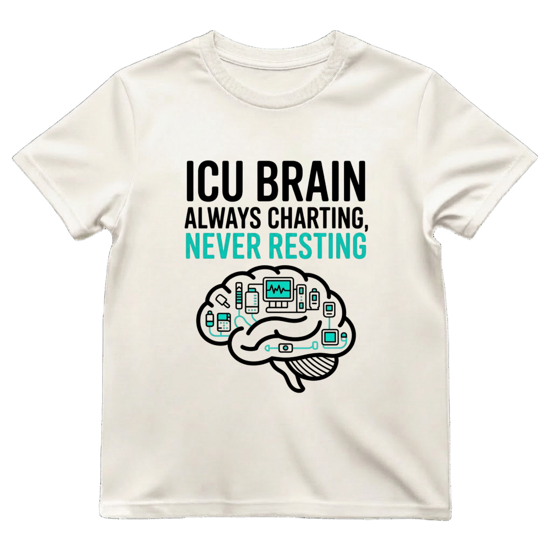 ICU Brain—Never Resting Tee