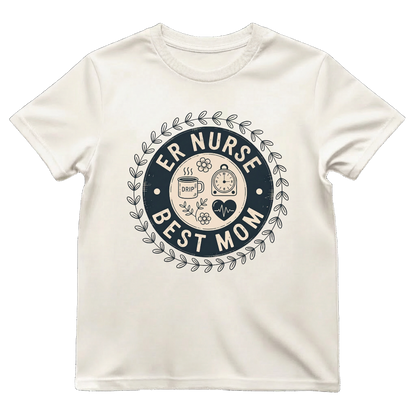 ER Nurse—Best Mom