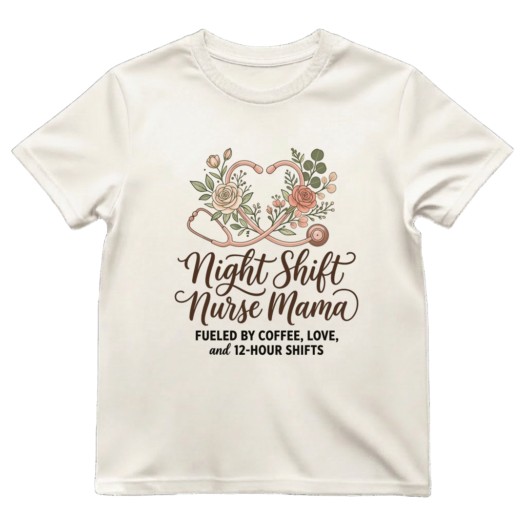 Night Shift Nurse Mama