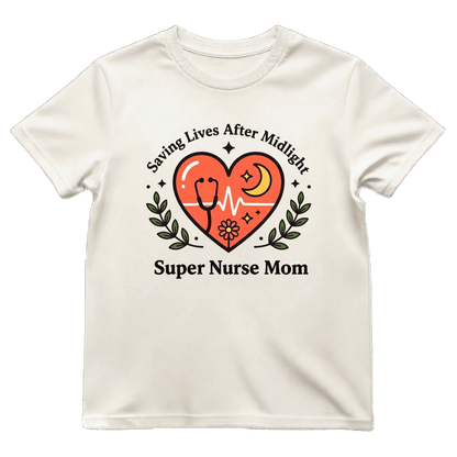 Super Nurse Mom After Midnight