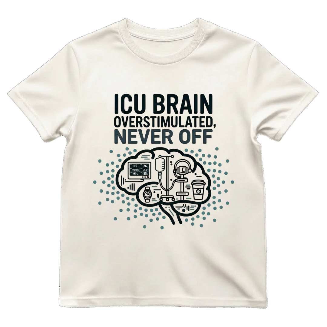 ICU Brain—Never Off Tee