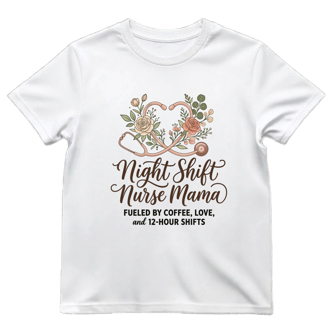 Night Shift Nurse Mama