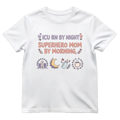ICU RN Superhero Mom