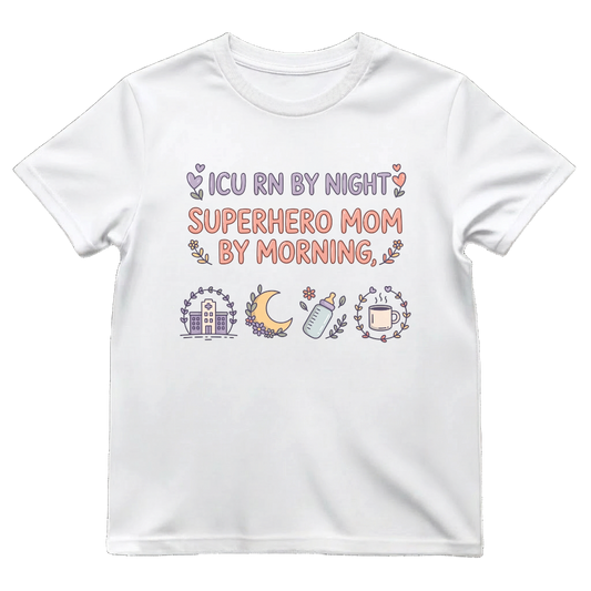 ICU RN Superhero Mom