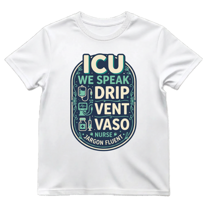 Fluent in ICU Tee