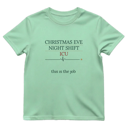 ICU Nurse Christmas Eve Night Shift T-shirt Xmas Gift Tee