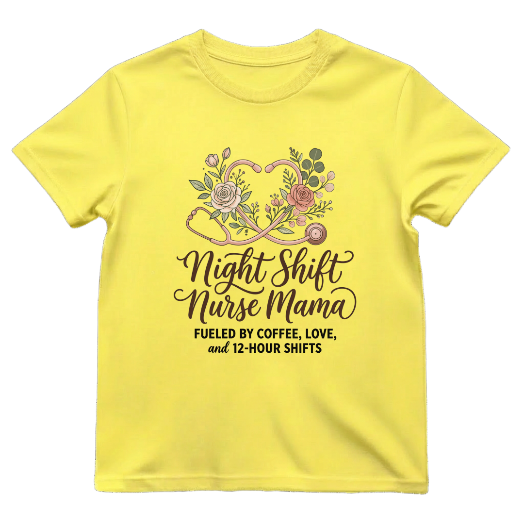 Night Shift Nurse Mama